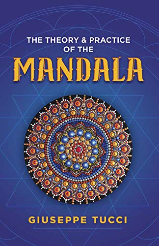 Theory and Practice of the Mandala [Paperback]