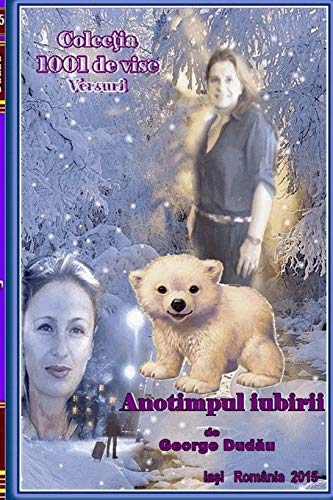 Anotimpul Iubirii (romanian Edition) [Paperback]