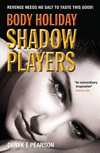 Body Holiday - Shadow Players [Paperback]