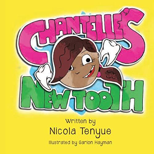 Chantelle's New Tooth [Paperback]