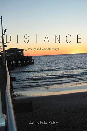 Distance  Poetry and Critical Essays [Paperback]