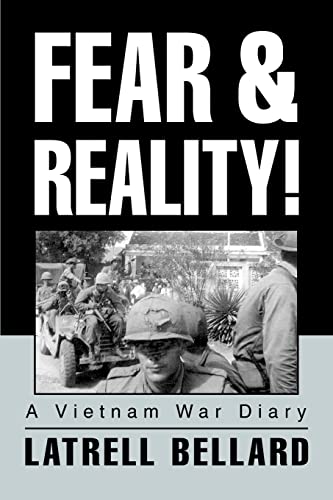 Fear and Reality  A Vietnam War Diary [Paperback]
