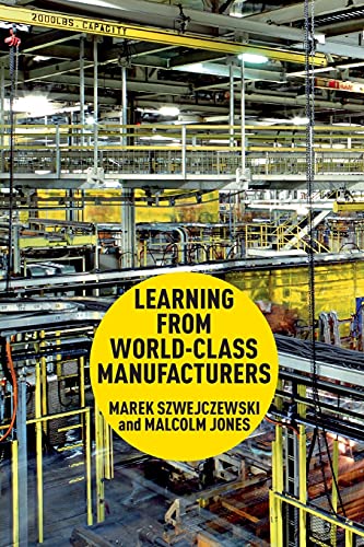 Learning From World Class Manufacturers [Paperback]