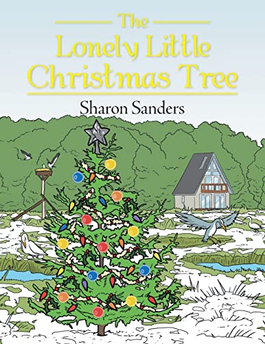 Lonely Little Christmas Tree [Paperback]