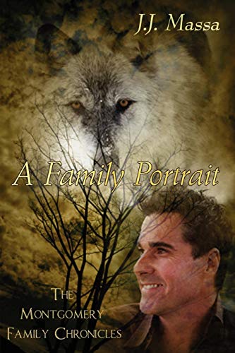 Montgomery Family Chronicles 3  A Family Portrait [Paperback]