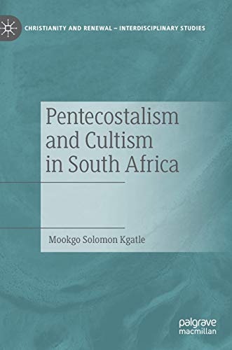 Pentecostalism and Cultism in South Africa [Hardcover]