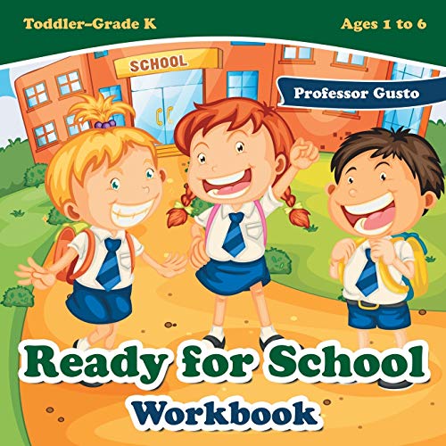 Ready for School Workbook Toddler-Grade K - Ages 1 To 6 [Paperback]