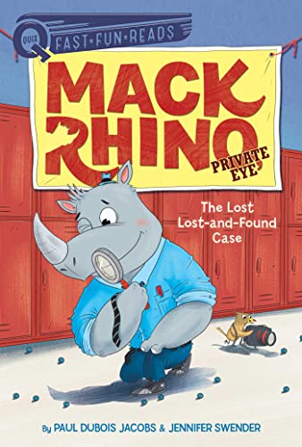 The Lost Lost-and-Found Case Mack Rhino, Private Eye 4 [Hardcover]