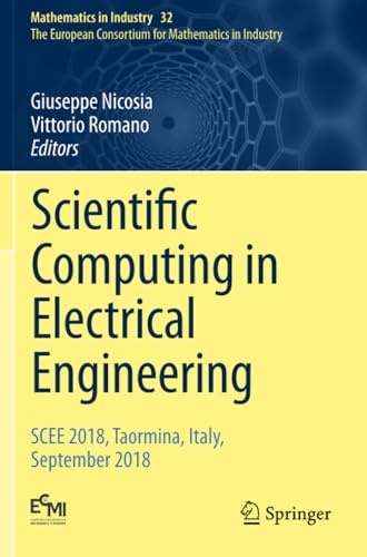 Scientific Computing in Electrical Engineering SCEE 2018, Taormina, Italy, Sept [Paperback]