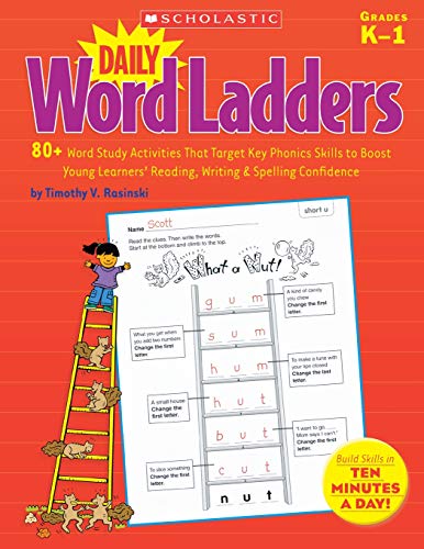 Daily Word Ladders Grades K1 80+ Word Study Activities That Target Key Phonic [Paperback]