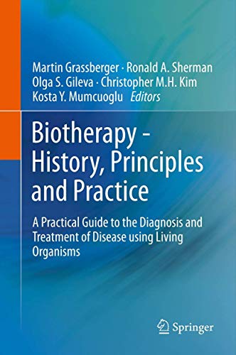 Biotherapy - History, Principles and Practice A Practical Guide to the Diagnosi [Hardcover]