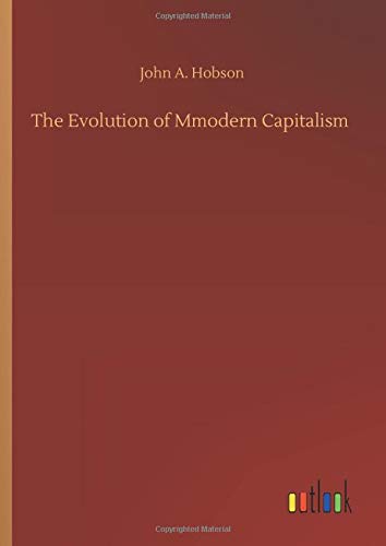 Evolution Of Mmodern Capitalism
