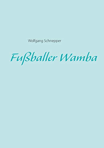 Fussballer Wamba