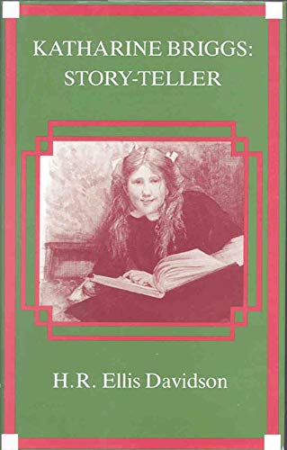 Katharine Briggs Story-Teller [Hardcover]