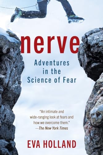 Nerve Adventures in the Science of Fear [Paperback]