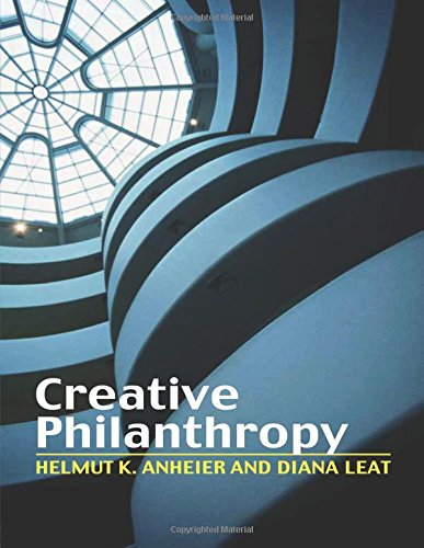 Creative Philanthropy Toward a New Philanthropy for the Twenty-First Century [Paperback]