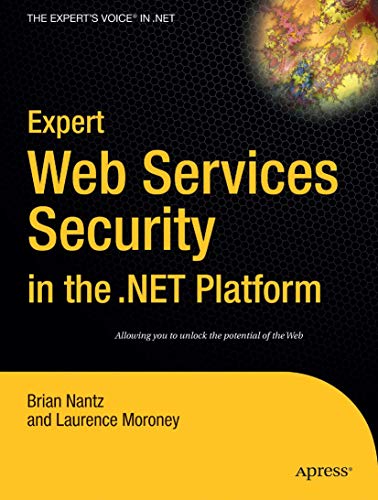 Expert Web Services Security in the .NET Platform [Paperback]