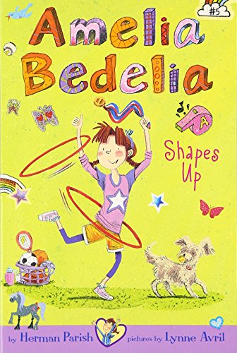 Amelia Bedelia Chapter Book 5 Amelia Bedelia Shapes Up [Paperback]