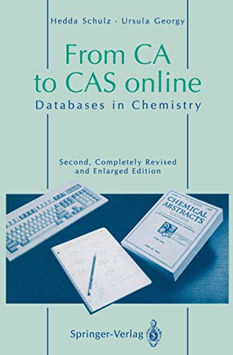 From CA to CAS online Databases in Chemistry [Paperback]