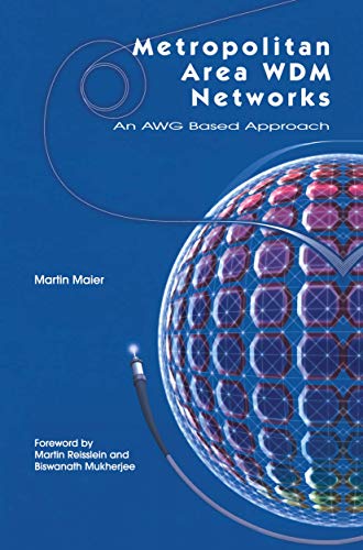 Metropolitan Area WDM Networks An AWG Based Approach [Paperback]