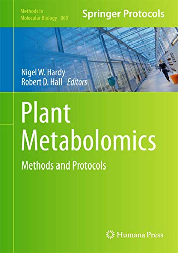 Plant Metabolomics Methods and Protocols [Hardcover]