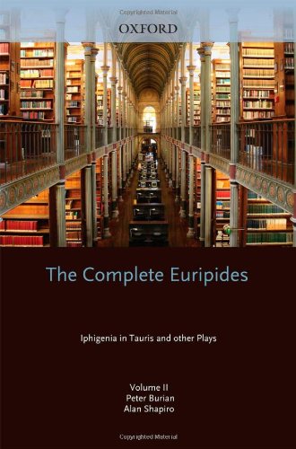 The Complete Euripides Volume II Iphigenia in Tauris and Other Plays [Hardcover]