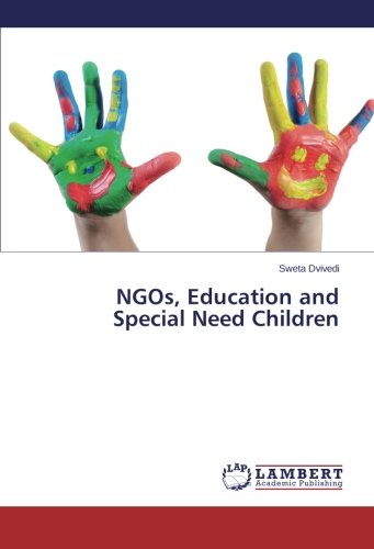 Ngos, Education And Special Need Children [Paperback]