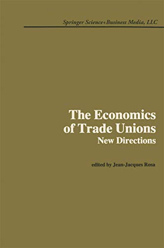 The Economics of Trade Unions New Directions [Paperback]
