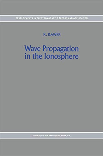 Wave Propagation in the Ionosphere [Paperback]