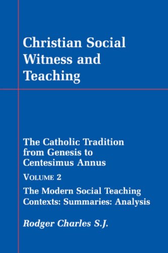 Christian Social Witness And Teaching Vol Ii [Paperback]