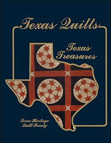 Texas Quilts Texas Treasures [Hardcover]