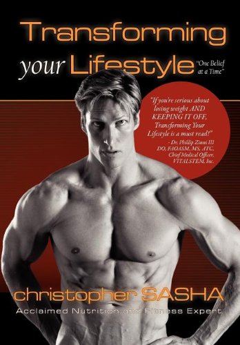 Transforming Your Lifestyle One Belief At A Time [Hardcover]