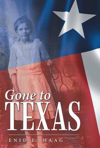 Gone To Texas Vol. 1 Of New Mexico Gal [Hardcover]