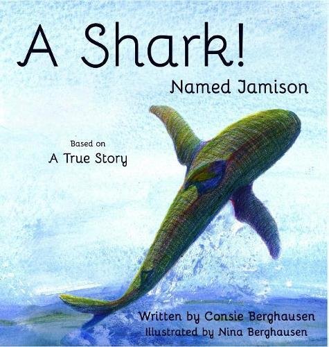 A Shark Named Jamison [Hardcover]