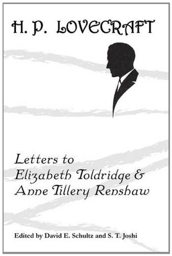 Letters To Elizabeth Toldridge And Anne Tillery Renshaw [Paperback]