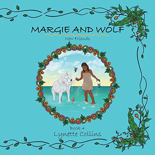 Margie and Wolf  New Friends [Paperback]