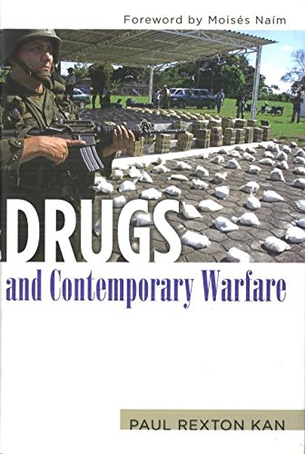 Drugs And Contemporary Warfare [Paperback]