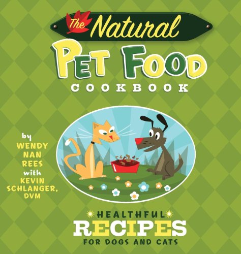 The Natural Pet Food Cookbook Healthful Recipes for Dogs and Cats [Hardcover]