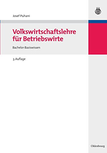 Volkswirtschaftslehre Fr Betriebswirte  Bachelor-Basiswissen [Paperback]