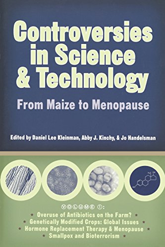 Controversies in Science and Technology From Maize to Menopause [Paperback]