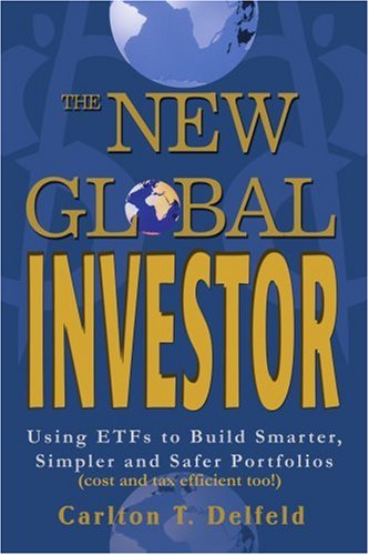 New Global Investor  Using ETFs to Build Smarter, Simpler and Safer Portfolios [Paperback]