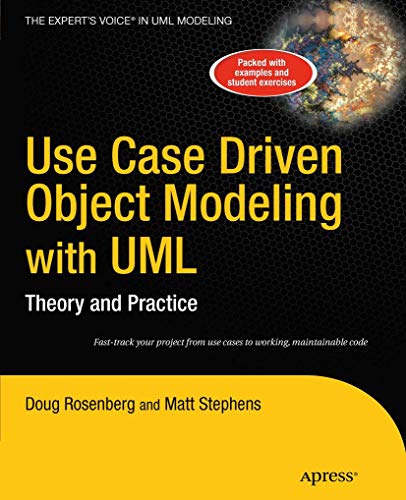 Use Case Driven Object Modeling with UML Theory and Practice [Paperback]