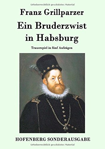 Ein Bruderzwist In Habsburg (german Edition) [Paperback]