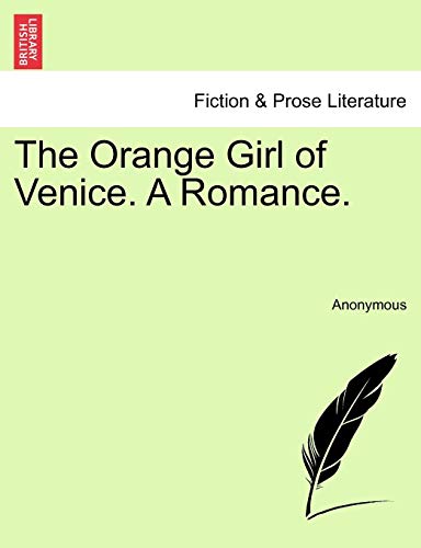 Orange Girl of Venice a Romance [Paperback]