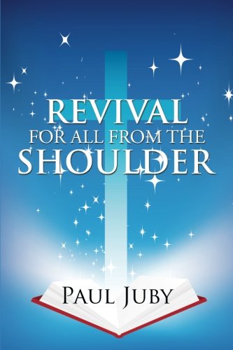 Revival For All From The Shoulder [Paperback]