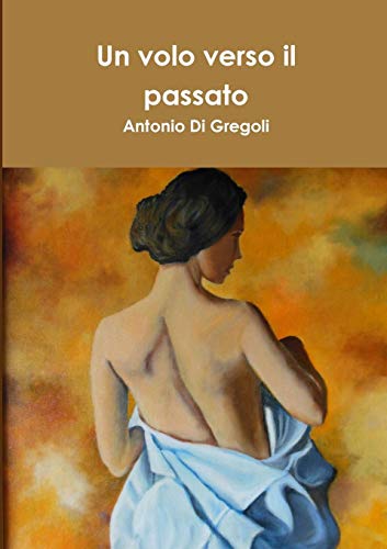 Volo Verso il Passato [Paperback]