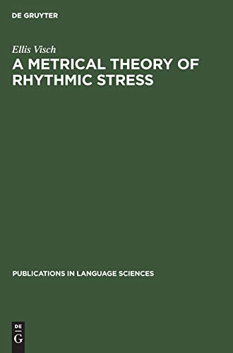 Metrical Theory of Rhythmic Stress Phenomena [Hardcover]