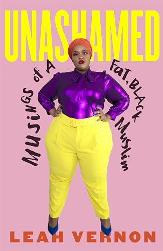 Unashamed Musings of a Fat, Black Muslim [Paperback]