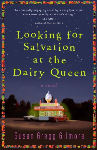 Looking for Salvation at the Dairy Queen A Novel [Paperback]