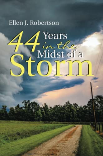 44 Years in the Midst of a Storm [Paperback]